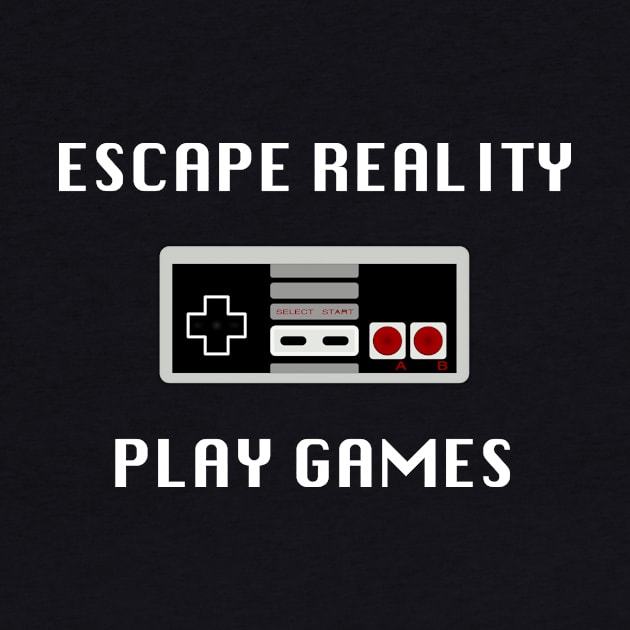 Escape Reality Play Games - Video Gamer Design by Clouds